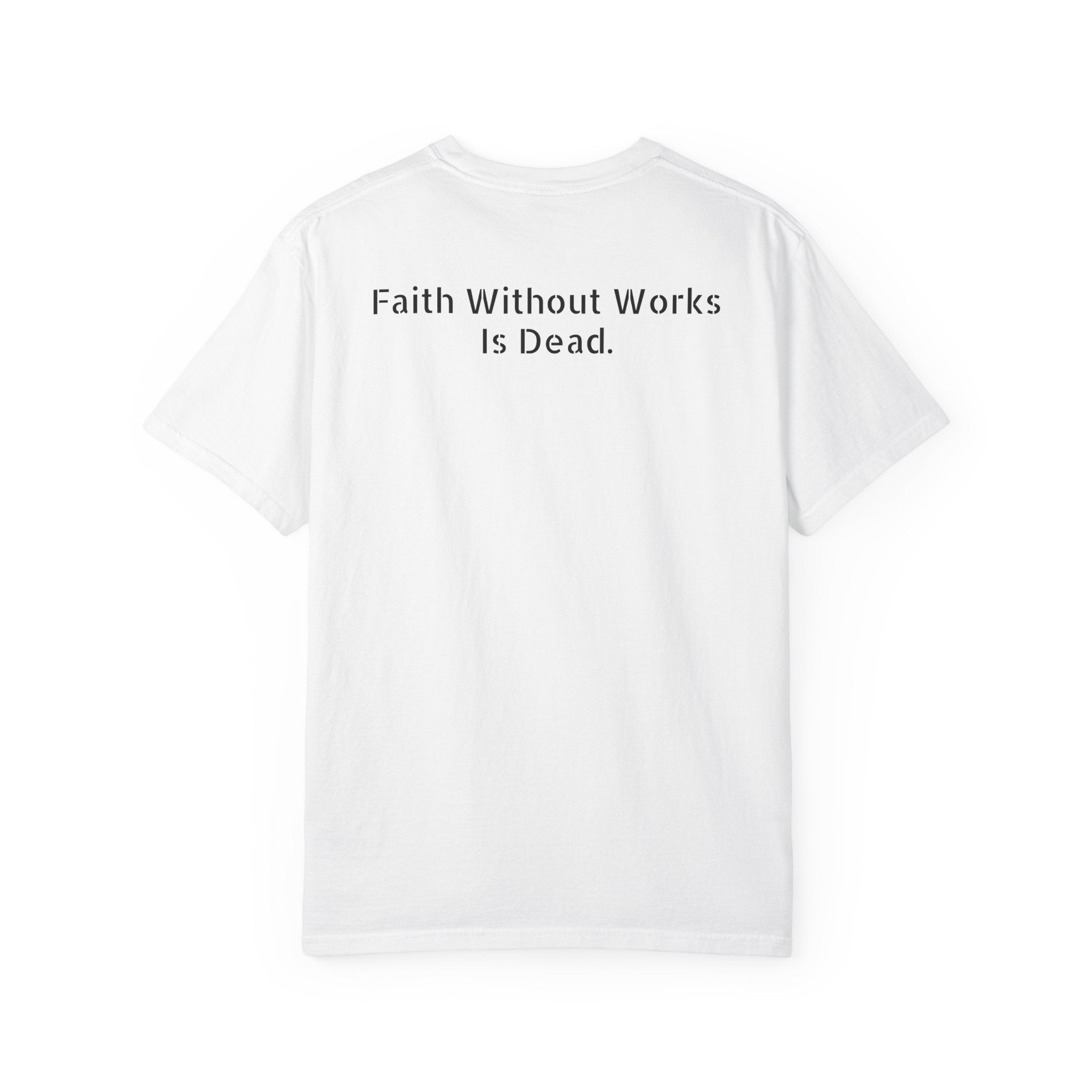 Faith Without Works Is Dead