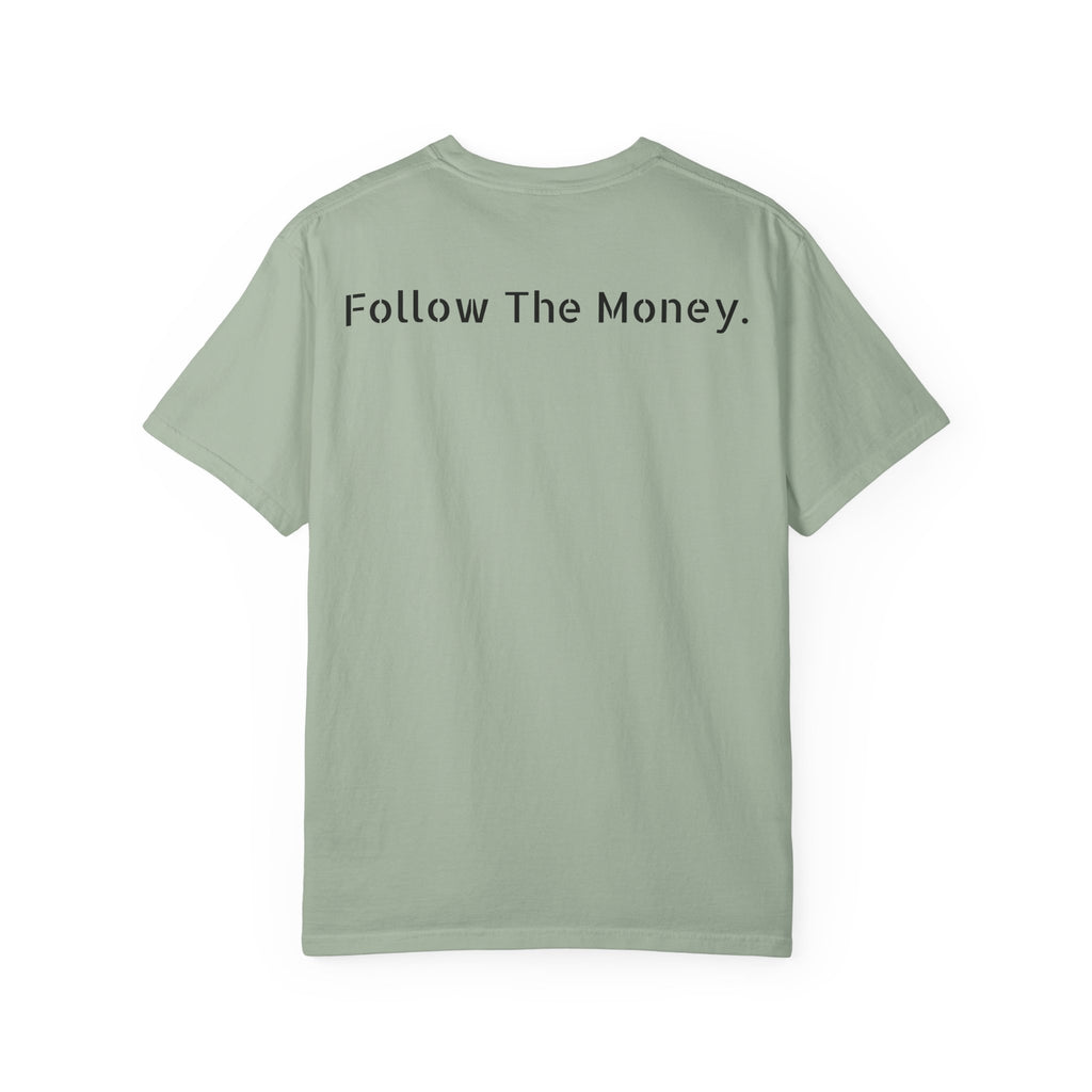 Follow The Money.